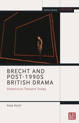 [预订]Brecht and Post-1990s British Drama: Dialectical Theatre Today 9781350201842 书籍/杂志/报纸 原版其它 原图主图