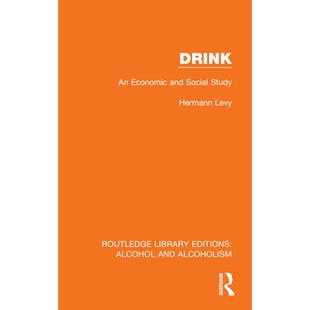 预订 Drink: An Economic and Social Study 饮料：经济与社会研究（重印版）: 9781032615752
