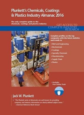 预订 Plunkett’s Chemicals, Coatings & Plastics Industry Almanac 2016: Chemicals, Coatings & Plastics Industry Market Re