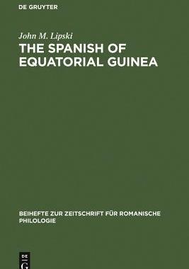 [预订]The Spanish of Equatorial Guinea 9783484522091