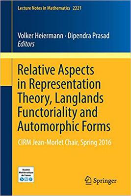 【预售】Relative Aspects in Representation Theory, Langlands Functoriality and Automorphic Forms