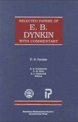 【预售】Selected Papers of E. B. Dynkin with Commentary