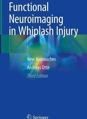 [预订]Functional Neuroimaging in Whiplash Injury 9783030912543