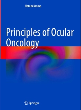 预订 Principles of Ocular Oncology 眼肿瘤学原理: 9783031829529
