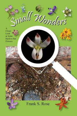 [预订]Small Wonders: A Closer Look at Some Hard-to-See Flowers 9781732540200 书籍/杂志/报纸 原版其它 原图主图