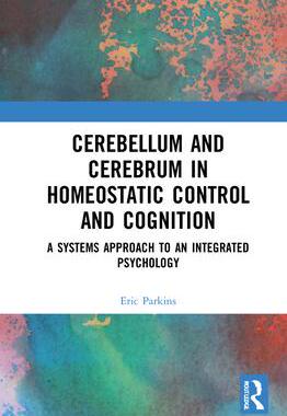 [预订]Cerebellum and Cerebrum in Homeostatic Control and Cognition 9780367456597