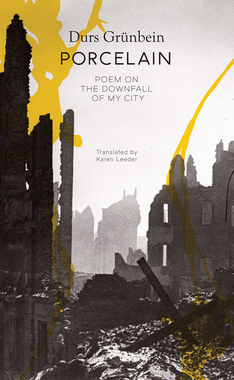 【预订】Porcelain - Poem on the Downfall of My City 9780857427816