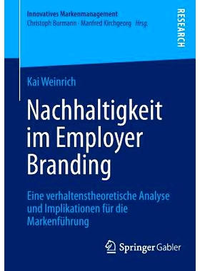 预订 Nachhaltigkeit im Employer Branding: Eine verhaltenstheoretische Analyse und Implikationen für die Markenführung