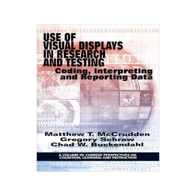 [预订]Use of Visual Displays in Research and Testing: Coding, Interpreting, and Reporting Data 9781681231013