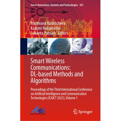 预订 Smart Wireless Communications: DL-based Methods and Algorithms: Proceedings of the Third International Conference o
