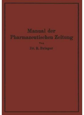 预订 Manual Der Pharmazeutischen Zeitung: Im Auftrage Der Redaktion Der Pharmazeutischen Zeitung