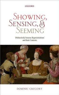 【预订】Showing, Sensing, and Seeming
