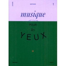 预订 Musique pour les yeux: recueil d’œuvres musicales, 2020-2023: 9791091366434
