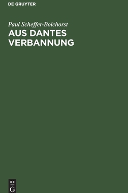【预订】Aus Dantes Verbannung 9783111119144