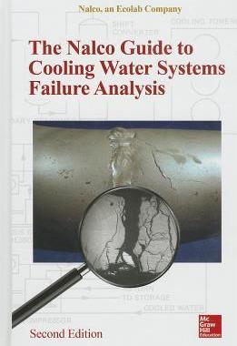 现货 The Nalco Guide to Cooling Water Systems Failure Analysis, 2/e 9780071803472