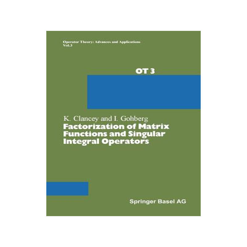 预订 Factorization of Matrix Functions and Singular Integral Operators