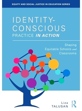 预订 Identity-Conscious Practice in Action: Shaping Equitable Schools and Classrooms 身份意识行动实践：塑造公平的*与
