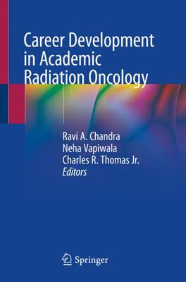 【预订】Career Development in Academic Radiation Oncology 9783030718541