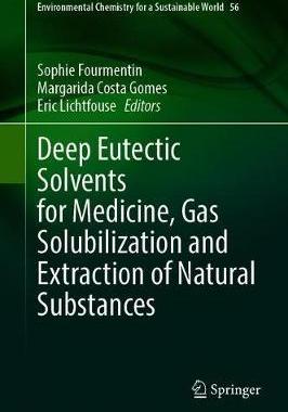 【预订】Deep Eutectic Solvents for Medicine, Gas Solubilization and Extraction of Natural Substances