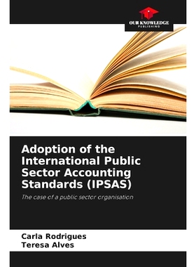 预订 Adoption of the International Public Sector Accounting Standards (IPSAS) 採用國際公共部門會計準則（IPSAS）: 9786208