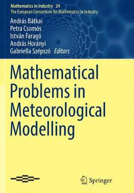 【预订】Mathematical Problems in Meteorological Modelling