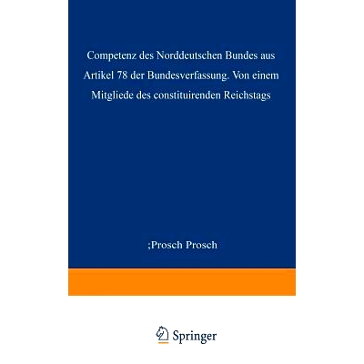 预订 Die Competenz des Norddeutschen Bundes aus Artikel 78 der Bundesverfassung: 9783642519338