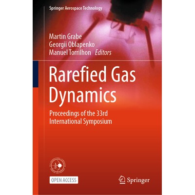 预订 Rarefied Gas Dynamics Proceedings of the 33rd International Symposium 稀薄气体动力学:第33届国际研讨会论文集 9783032
