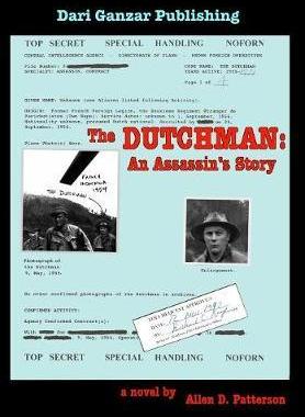 [预订]The Dutchman: An Assassin’s Story. 9780985483432