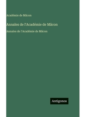 预订 Annales de l’Académie de Mâcon: Annales de l’Académie de Mâcon: 9783563757628