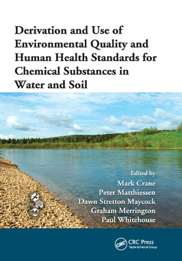 【预订】Derivation and Use of Environmental Quality and Human Health Standards for Chemical Substances in Water an...