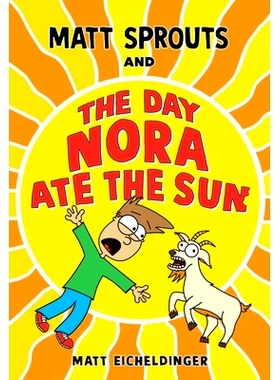 预订 Matt Sprouts and the Day Nora Ate the Sun: Volume 2: 9781524888725
