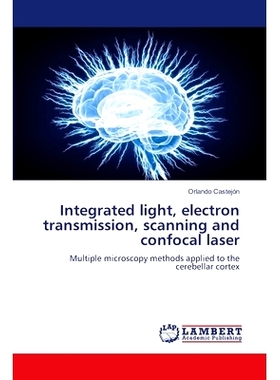 预订 Integrated light, electron transmission, scanning and confocal laser: 9786207641116