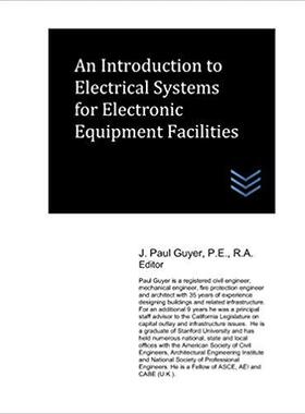 【预售】An Introduction to Electrical Systems for Electronic Equipment Facilities