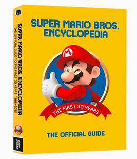 Super Years Guide 超级马里奥大百科全书 30年历史官方指南精装 Encyclopedia Mario First 英文原版 The the Official