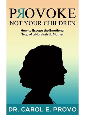 预订 Provoke Not Your Children: 9781645756194