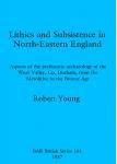 [预订]Lithics and Subsistence in North-eastern England 9780860544234