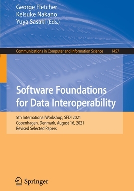 【预订】Software Foundations for Data Interoperability 9783030938482