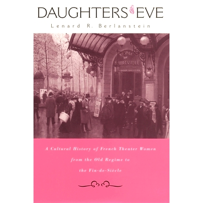 A Cultural History of French Theater Wom