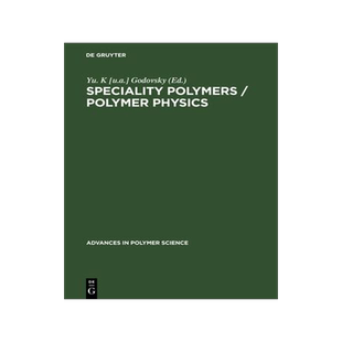 [预订]Speciality Polymers / Polymer Physics 9783112484630