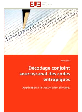 预订 D Codage Conjoint Source/Canal Des Codes Entropiques: 9786131593697
