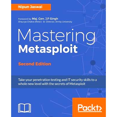 预订 Mastering Metasploit.: Discover the next level of network defense with the Metasploit framework 掌握 Metasploit。: