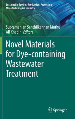 【预订】Novel Materials for Dye-containing Wastewater Treatment 9789811628917