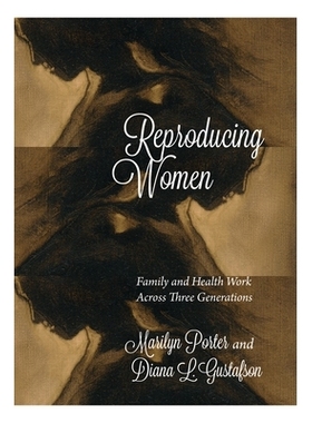 预订 Reproducing Women: 9781552665190