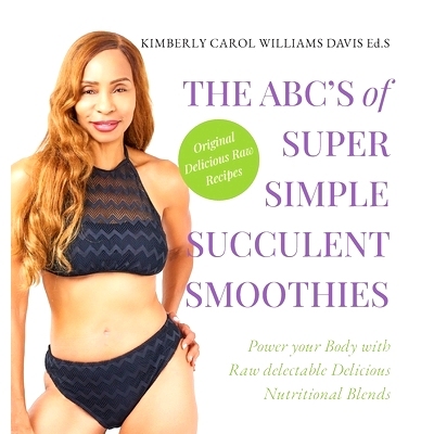预订 The ABC's of Super Simple Succulent Smoothies