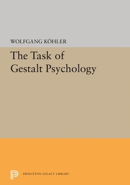 【预订】The Task of Gestalt Psychology