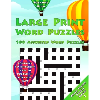 预订 Large Print Word Puzzles: 100 Assorted Word Puzzles: Contains 10 Different Types of Puzzles in Font Size 16pt (UK E