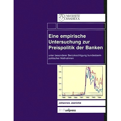 预订 Eine empirische Untersuchung zur Preispolitik der Banken unter besonderer Berücksichtigung bundesbankpolitischer M