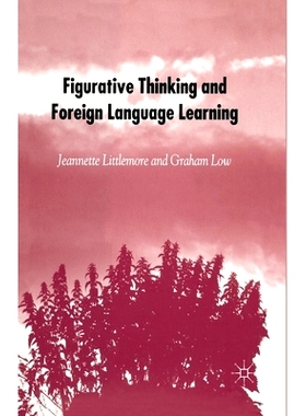 预订 Figurative Thinking and Foreign Language Learning: 9781349544998