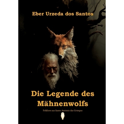 预订 Die Legende des Mähnenwolfs 9783695136094