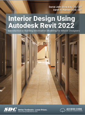 【预订】Interior Design Using Autodesk Revit 2022 9781630574260